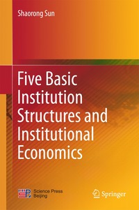 bokomslag Five Basic Institution Structures and Institutional Economics