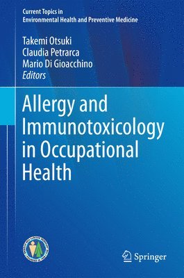 Allergy and Immunotoxicology in Occupational Health 1