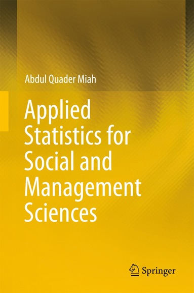 bokomslag Applied Statistics for Social and Management Sciences