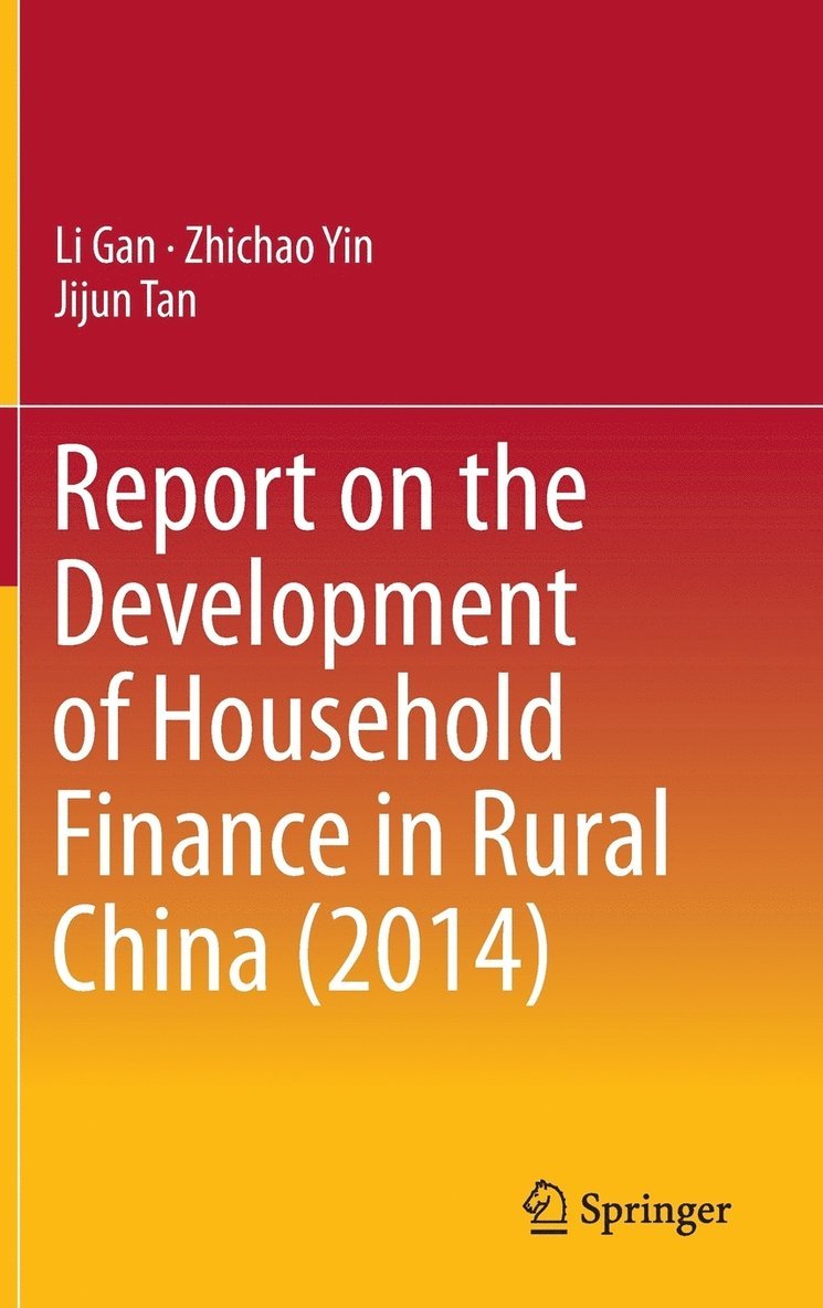 Report on the Development of Household Finance in Rural China (2014) 1