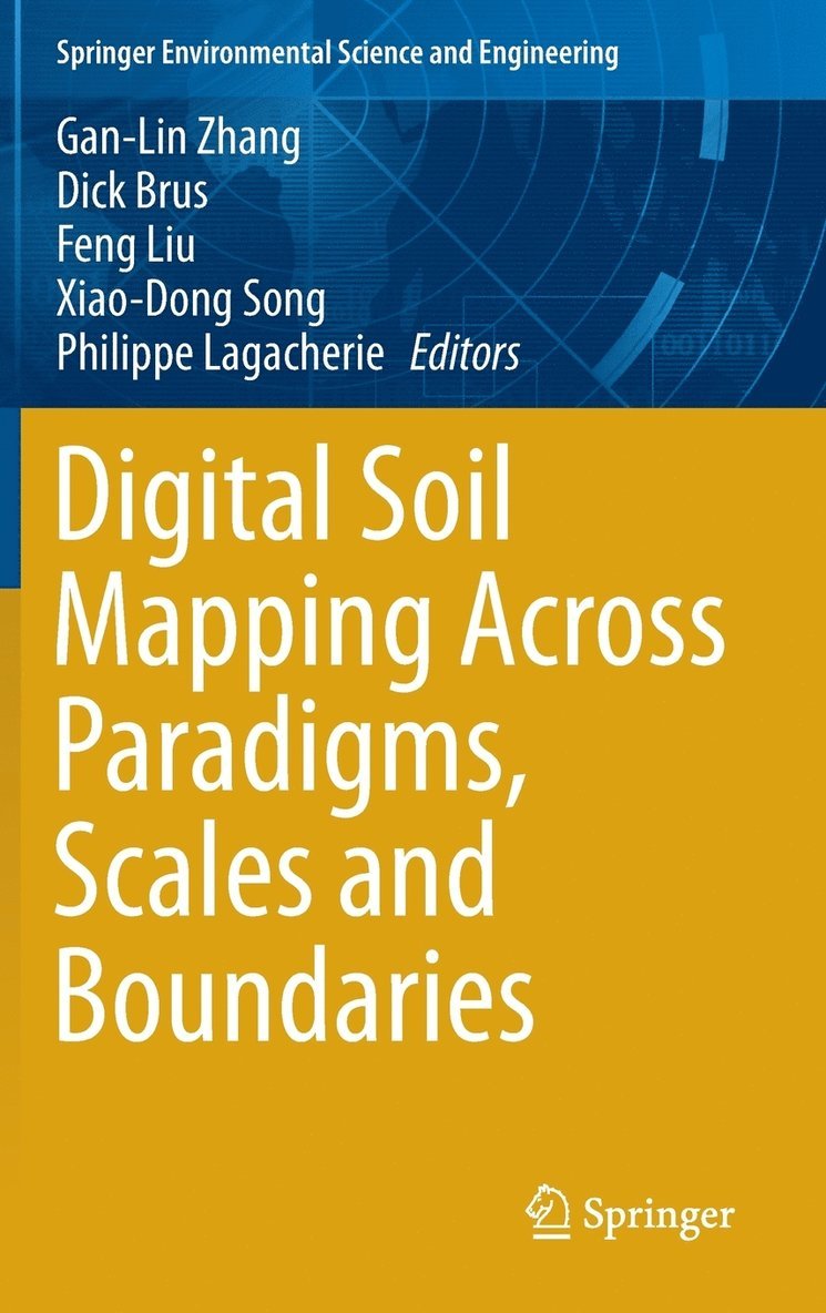 Digital Soil Mapping Across Paradigms, Scales and Boundaries 1