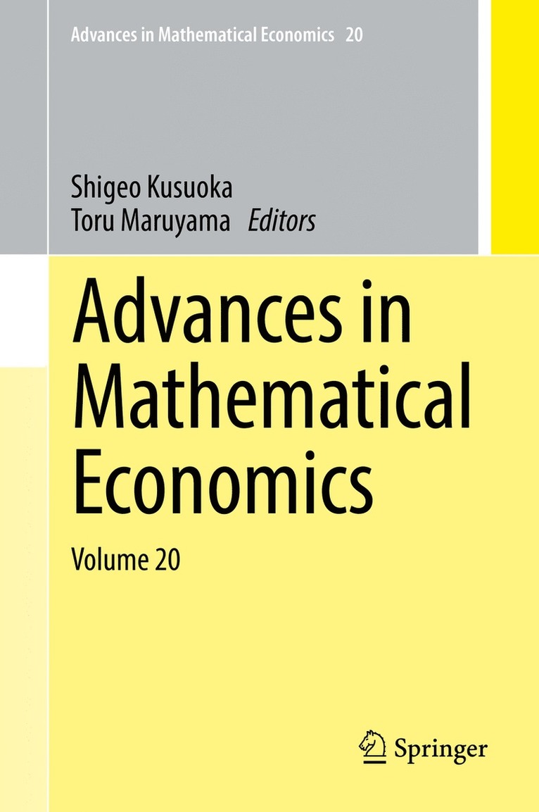 Shigeo Kusuoka, Toru Maruyama - Advances in Mathematical Economics Volume 20, Inbunden