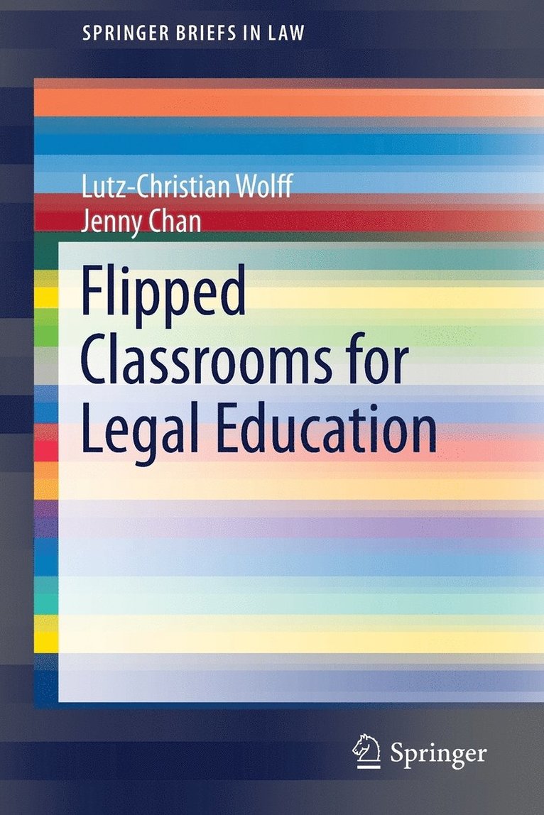 Flipped Classrooms for Legal Education 1