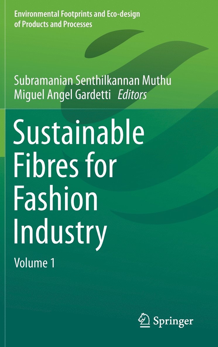Subramanian Senthilkannan Muthu, Miguel Angel Gardetti - Sustainable Fibres for Fashion Industry, Inbunden
