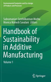 bokomslag Handbook of Sustainability in Additive Manufacturing