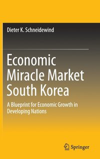 bokomslag Economic Miracle Market South Korea