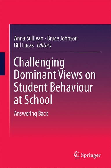 bokomslag Challenging Dominant Views on Student Behaviour at School