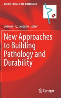 bokomslag New Approaches to Building Pathology and Durability