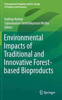 bokomslag Environmental Impacts of Traditional and Innovative Forest-based Bioproducts
