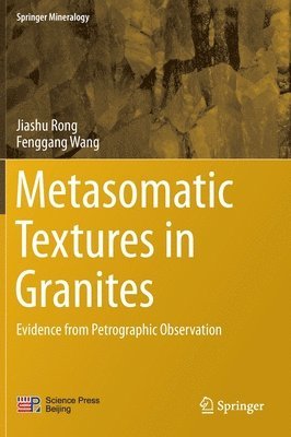 Metasomatic Textures in Granites 1