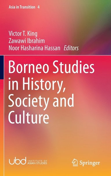 bokomslag Borneo Studies in History, Society and Culture