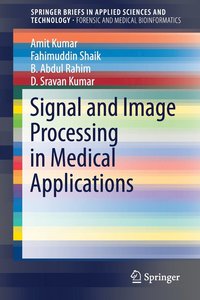 bokomslag Signal and Image Processing in Medical Applications