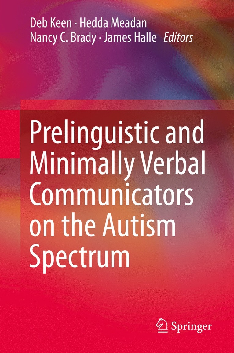 Prelinguistic and Minimally Verbal Communicators on the Autism Spectrum