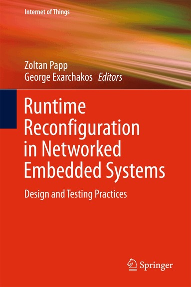 Zoltan Papp, George Exarchakos - Runtime Reconfiguration in Networked Embedded Systems, Inbunden
