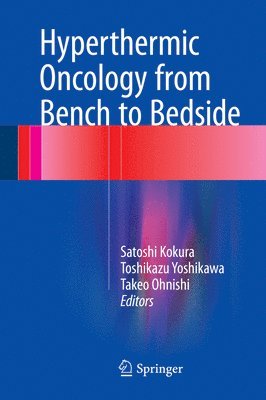 bokomslag Hyperthermic Oncology from Bench to Bedside