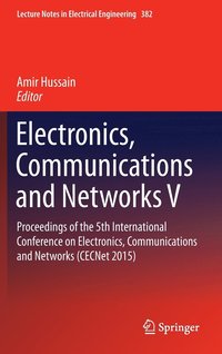 bokomslag Electronics, Communications and Networks V