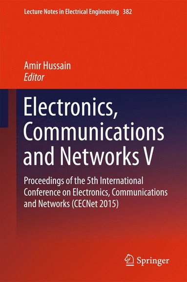 bokomslag Electronics, Communications and Networks V