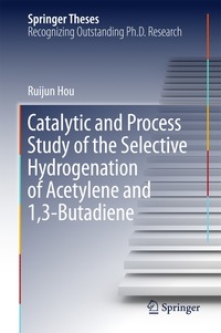 bokomslag Catalytic and Process Study of the Selective Hydrogenation of Acetylene and 1,3-Butadiene