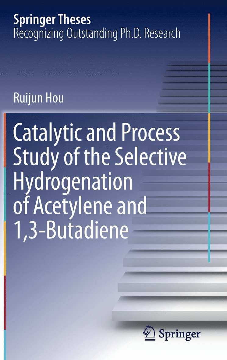 Catalytic and Process Study of the Selective Hydrogenation of Acetylene and 1,3-Butadiene 1