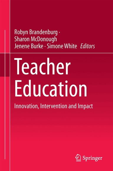 Robyn Brandenburg, Sharon McDonough, Jenene Burke, Simone White - Teacher Education, Inbunden