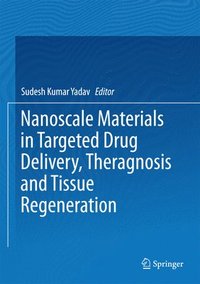 bokomslag Nanoscale Materials in Targeted Drug Delivery, Theragnosis and Tissue Regeneration