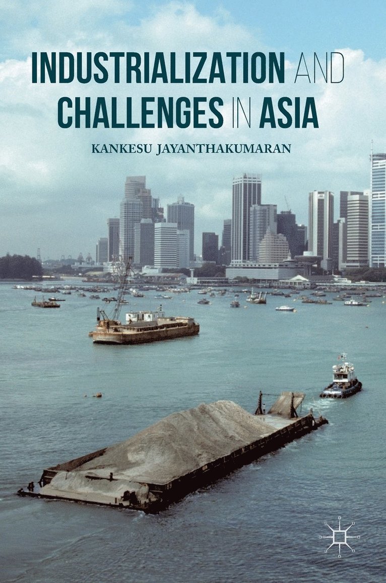 Industrialization and Challenges in Asia 1