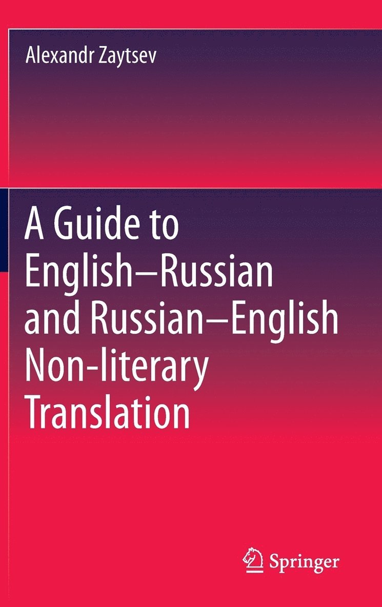 A Guide to EnglishRussian and RussianEnglish Non-literary Translation 1