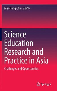 bokomslag Science Education Research and Practice in Asia