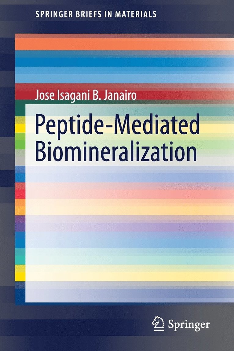 Peptide-Mediated Biomineralization 1