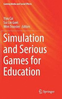 bokomslag Simulation and Serious Games for Education