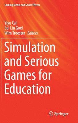 bokomslag Simulation and Serious Games for Education