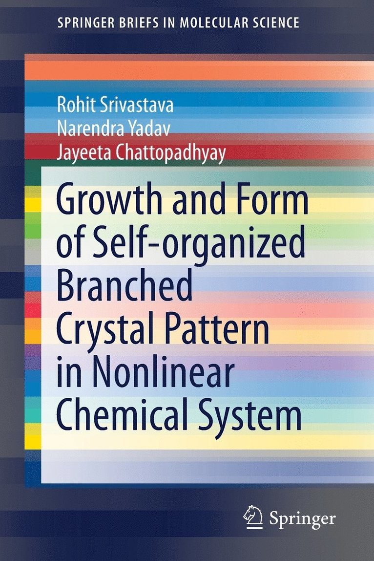 Growth and Form of Self-organized Branched Crystal Pattern in Nonlinear Chemical System 1