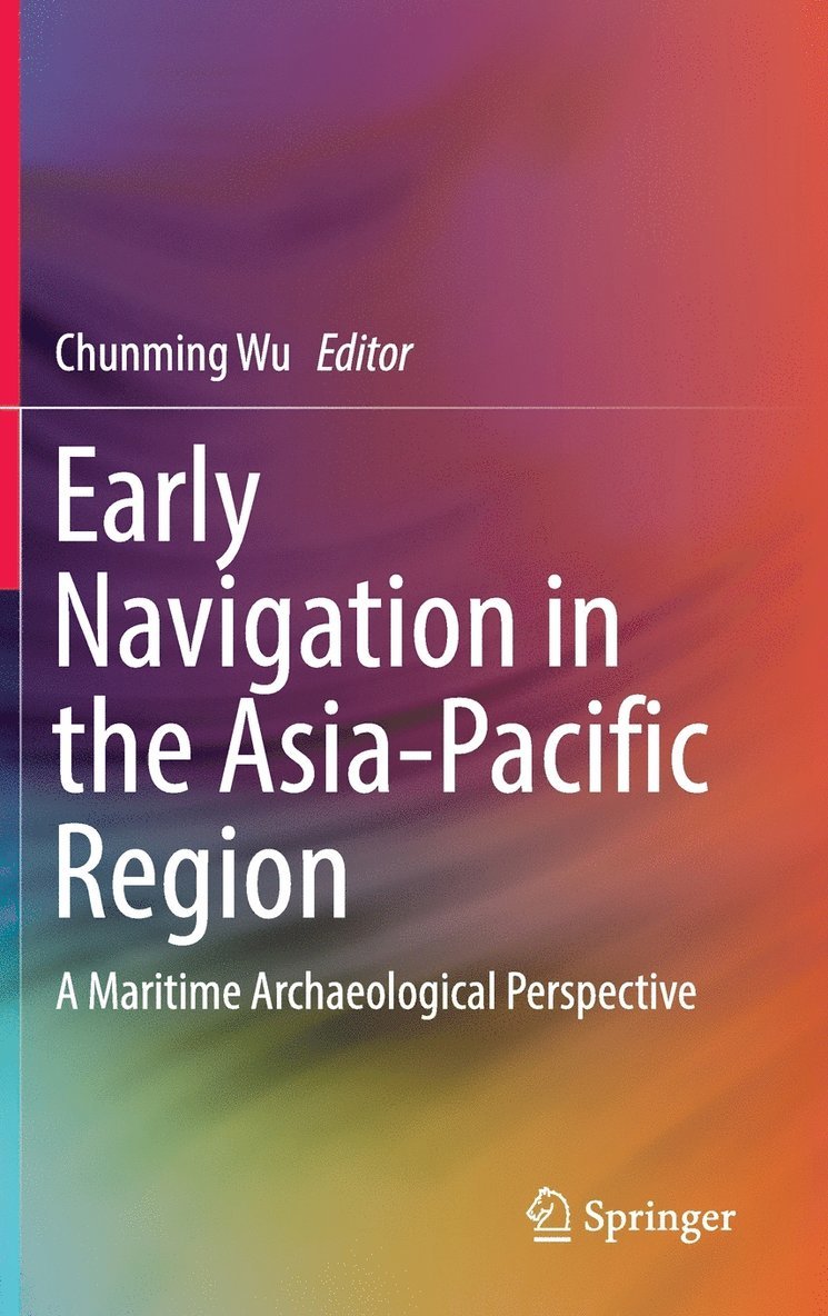 Early Navigation in the Asia-Pacific Region 1