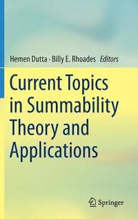 bokomslag Current Topics in Summability Theory and Applications