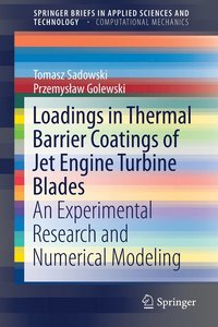 bokomslag Loadings in Thermal Barrier Coatings of Jet Engine Turbine Blades