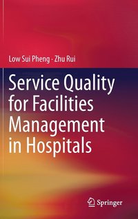 bokomslag Service Quality for Facilities Management in Hospitals