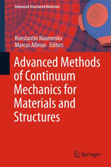 bokomslag Advanced Methods of Continuum Mechanics for Materials and Structures