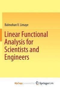 bokomslag Linear Functional Analysis For Scientists And Engineers