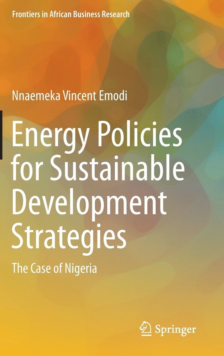 Nnaemeka Vincent Emodi - Energy Policies for Sustainable Development Strategies, Inbunden