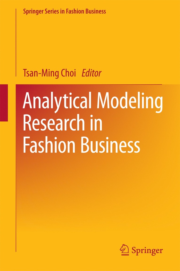 Tsan-Ming Choi - Analytical Modeling Research in Fashion Business, Inbunden