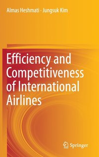 bokomslag Efficiency and Competitiveness of International Airlines