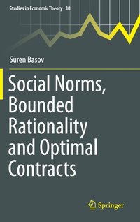 bokomslag Social Norms, Bounded Rationality and Optimal Contracts