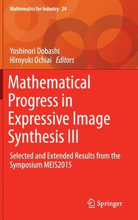 bokomslag Mathematical Progress in Expressive Image Synthesis III