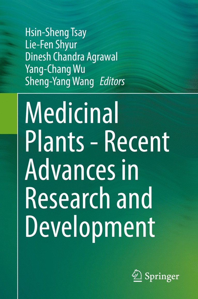Medicinal Plants - Recent Advances in Research and Development