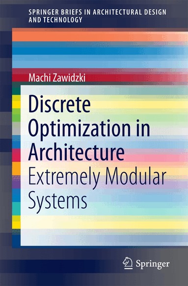 Machi Zawidzki - Discrete Optimization in Architecture, Häftad