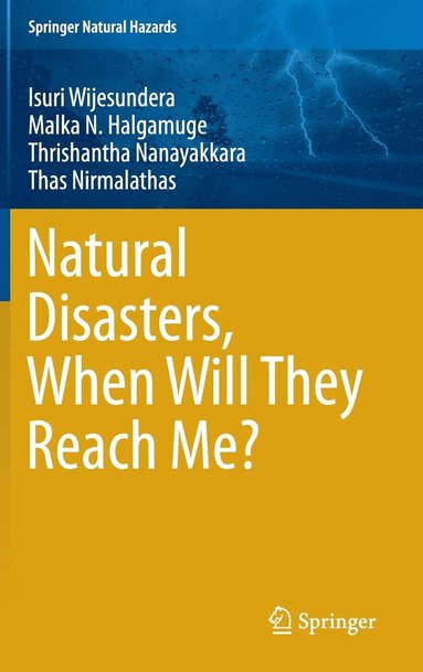 bokomslag Natural Disasters, When Will They Reach Me?