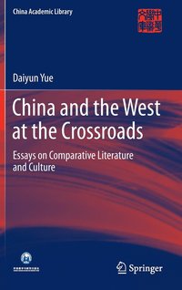 bokomslag China and the West at the Crossroads