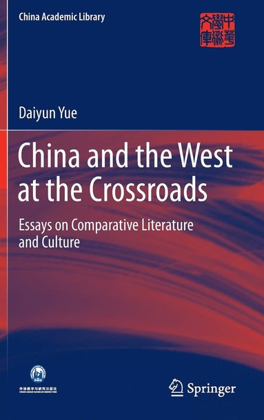 bokomslag China and the West at the Crossroads