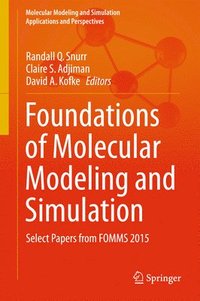 bokomslag Foundations of Molecular Modeling and Simulation