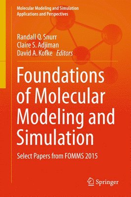 Foundations of Molecular Modeling and Simulation 1